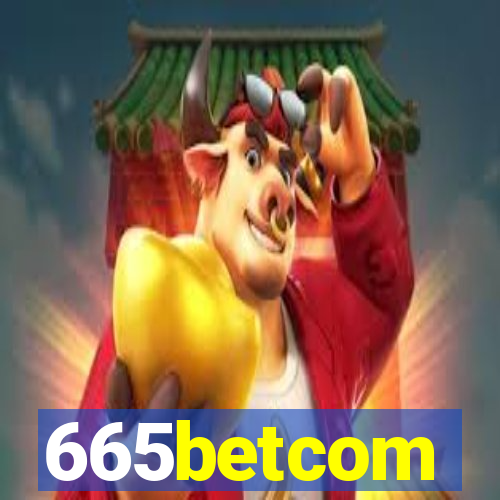 665betcom