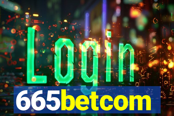 665betcom