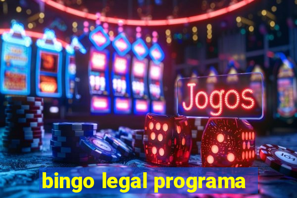 bingo legal programa