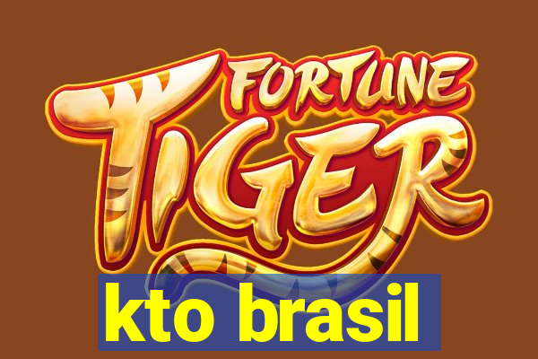 kto brasil