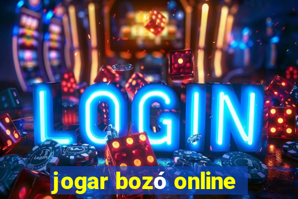 jogar bozó online