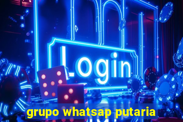 grupo whatsap putaria