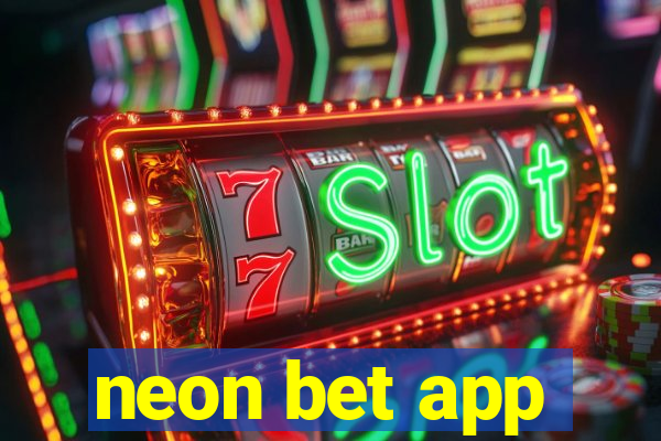 neon bet app