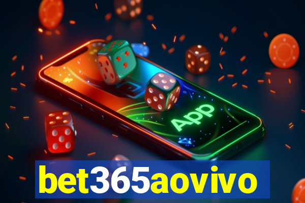 bet365aovivo