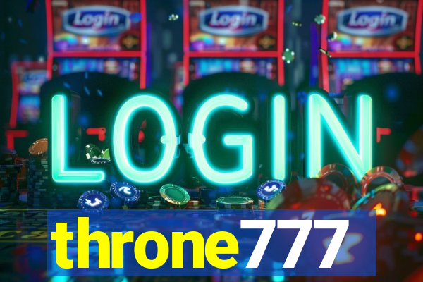 throne777