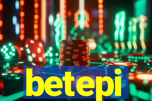 betepi