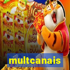 multcanais