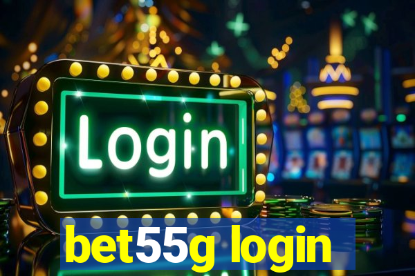 bet55g login