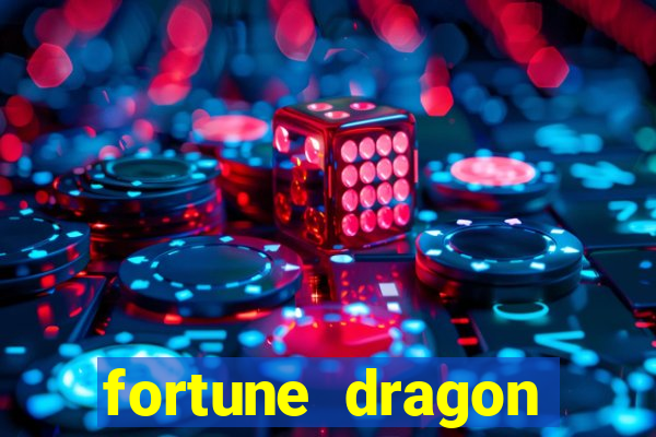 fortune dragon ganho certo