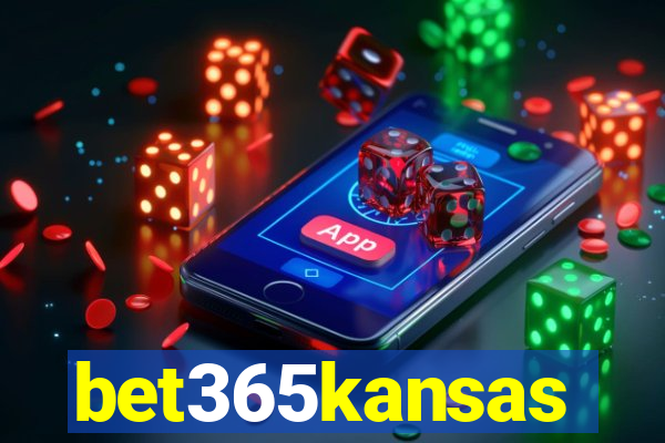 bet365kansas