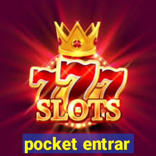 pocket entrar