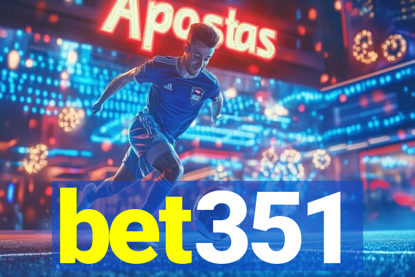 bet351