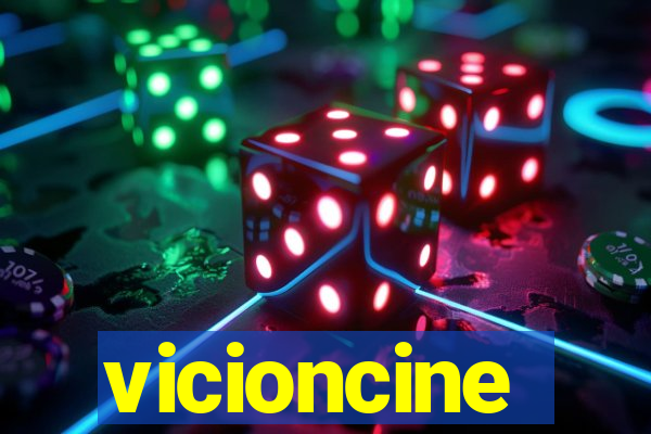 vicioncine