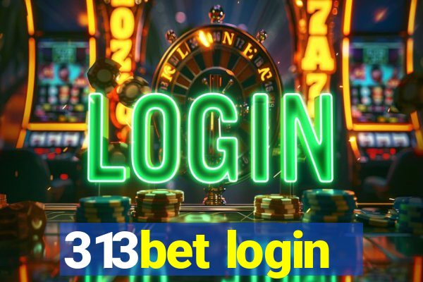 313bet login