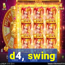 d4, swing