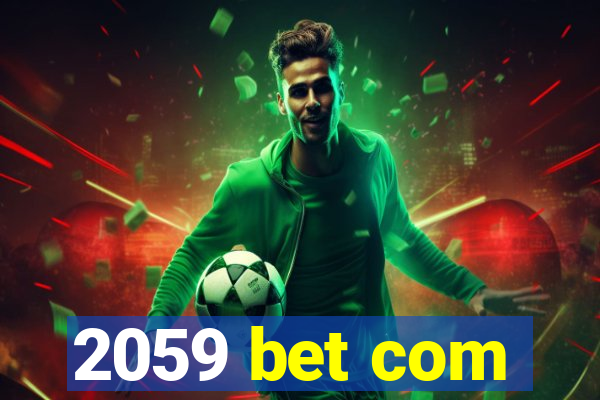 2059 bet com