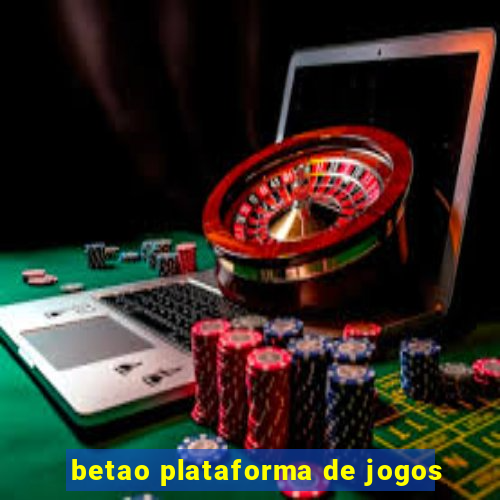 betao plataforma de jogos