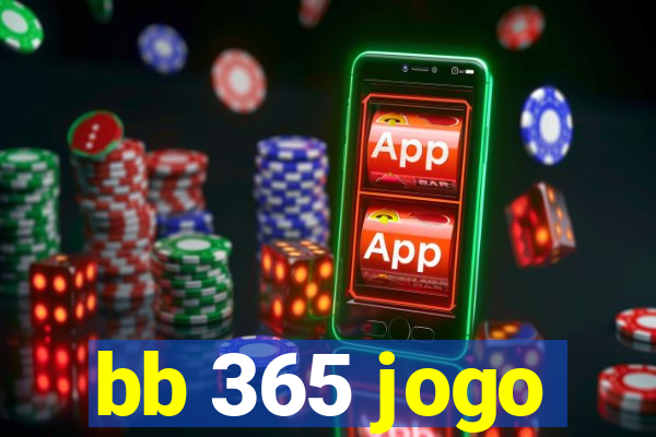 bb 365 jogo