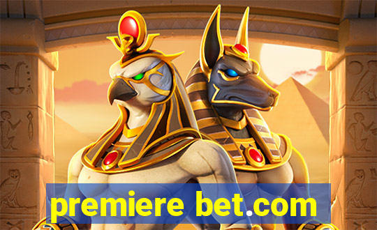 premiere bet.com