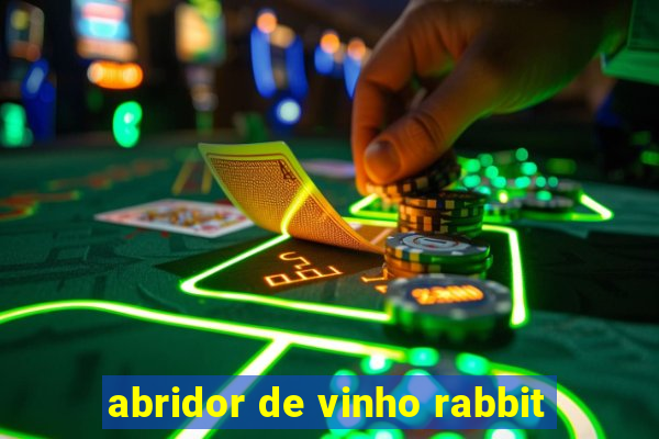 abridor de vinho rabbit