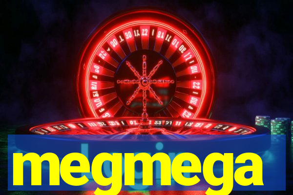 megmega