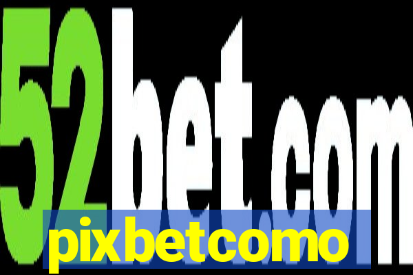 pixbetcomo