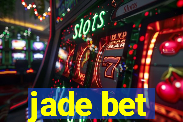 jade bet