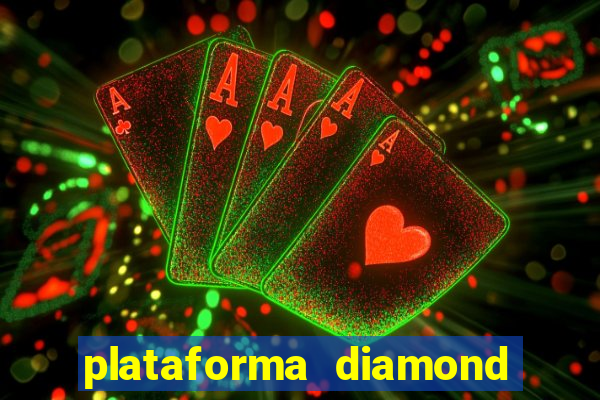 plataforma diamond 777 bet