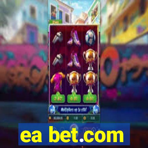 ea bet.com