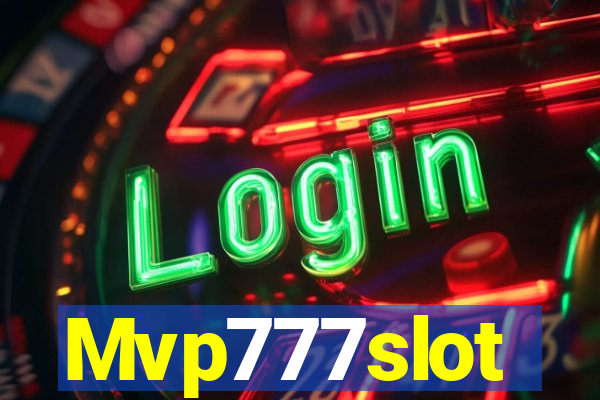 Mvp777slot