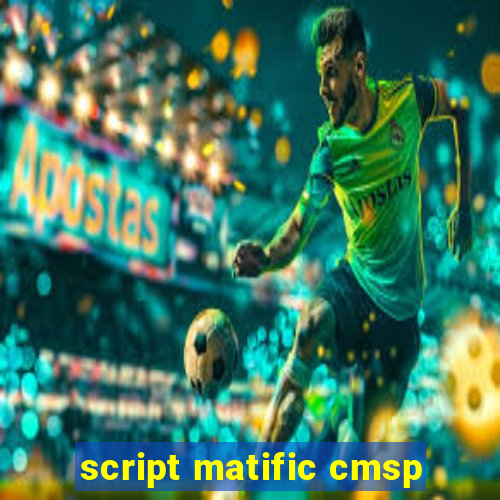 script matific cmsp