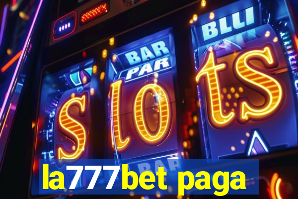 la777bet paga