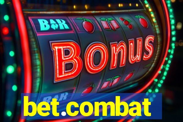 bet.combat