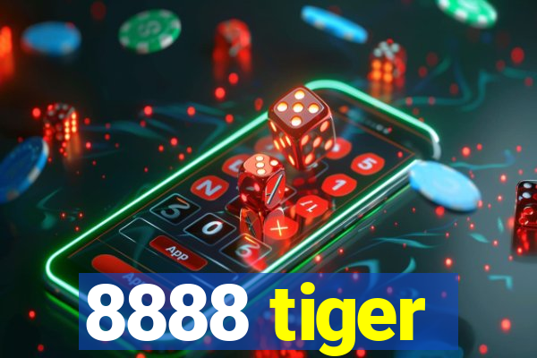 8888 tiger