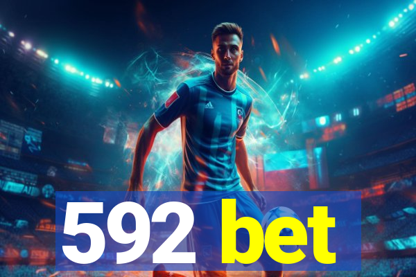 592 bet