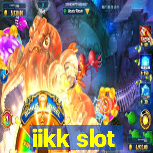 iikk slot