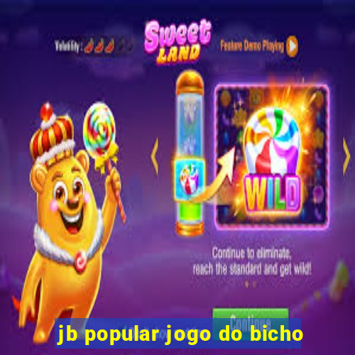 jb popular jogo do bicho