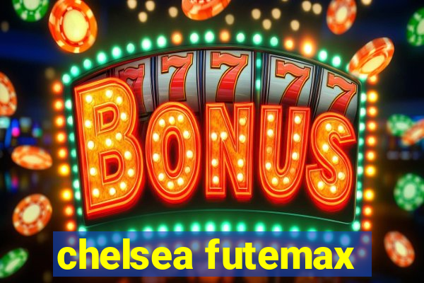 chelsea futemax