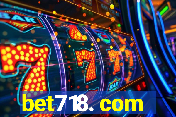 bet718. com