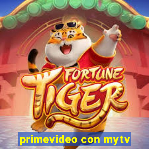 primevideo con mytv