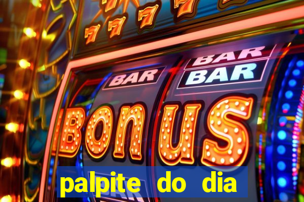 palpite do dia jogo do bicho kaledri hoje