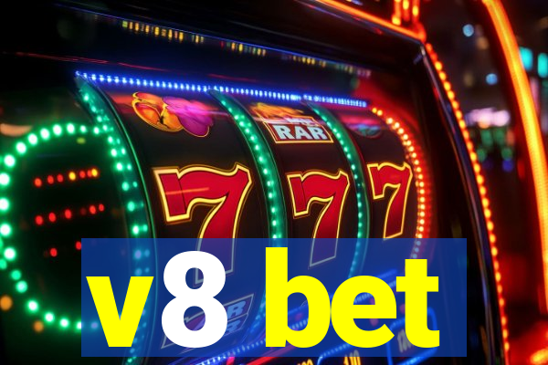 v8 bet