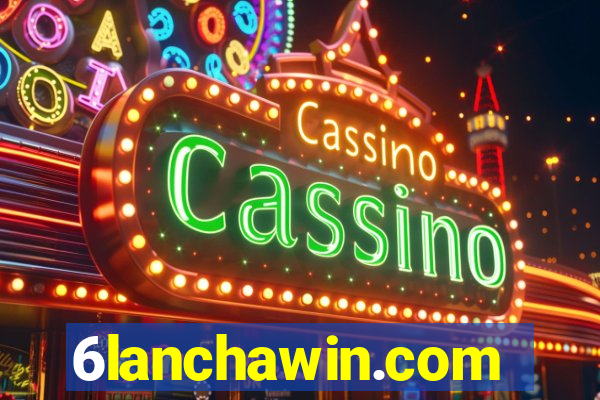 6lanchawin.com