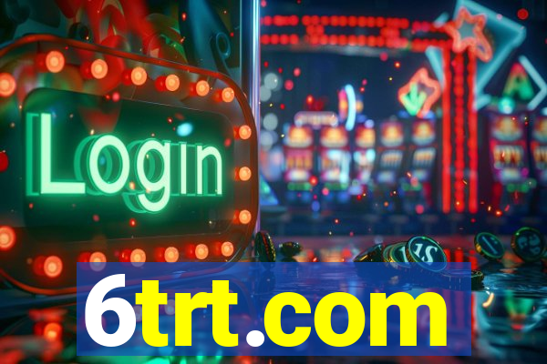 6trt.com