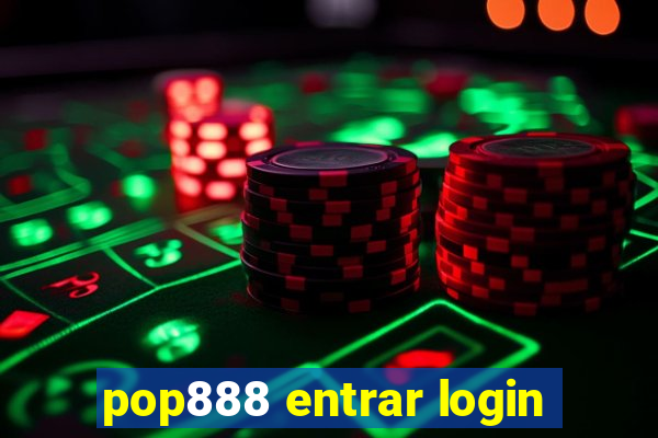 pop888 entrar login