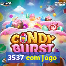 3537 com jogo