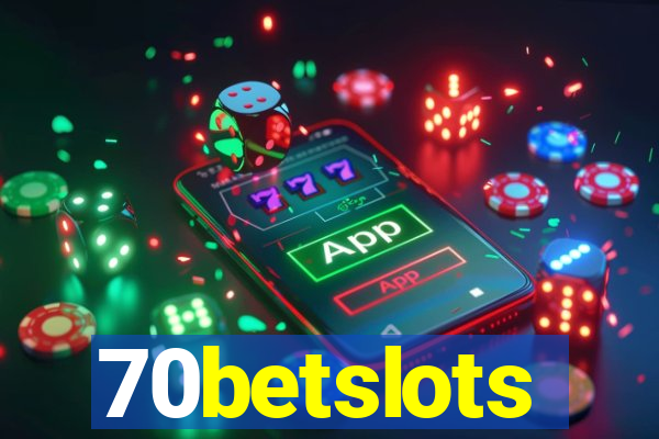 70betslots