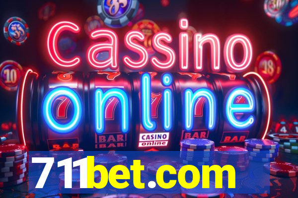 711bet.com