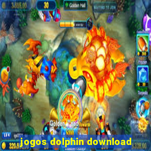 jogos dolphin download