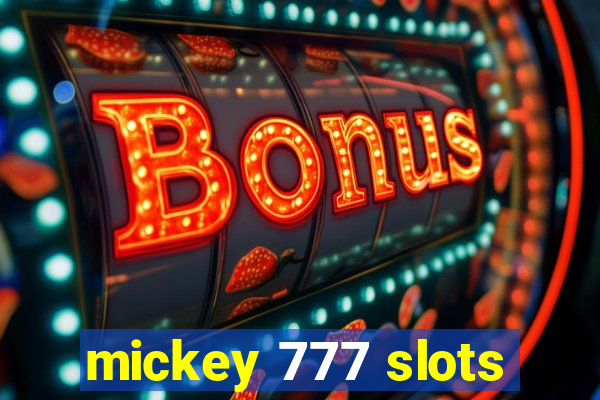 mickey 777 slots